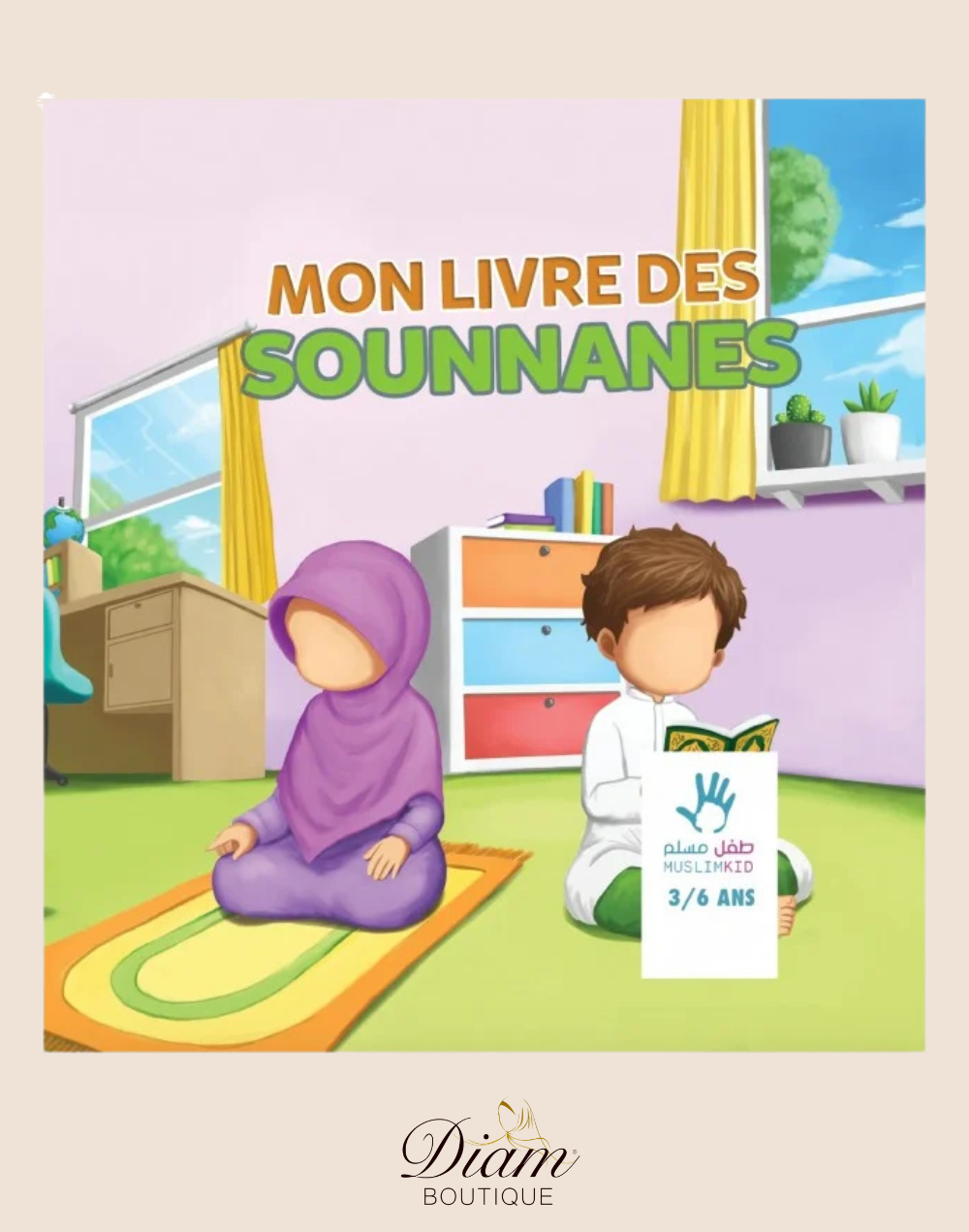 MON LIVRE DES SOUNANES 3/6 ANS