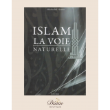 L'ISLAM LA VOIE NATURELLE