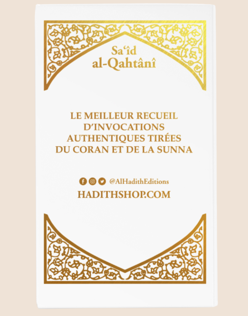LA CITADELLE DU MUSULMAN - AL HADITH