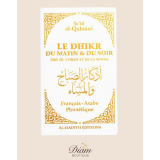 LE DHIKR DU MATIN ET DU SOIR