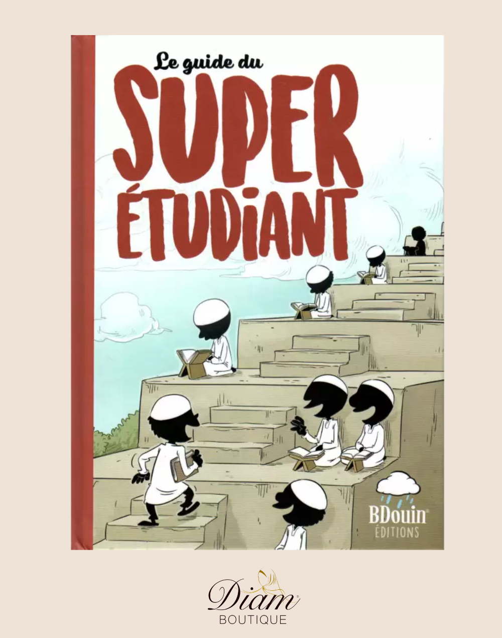 LE GUIDE DU SUPER ÉTUDIANT - Éditions Bdouin