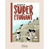 LE GUIDE DU SUPER ÉTUDIANT - Éditions Bdouin